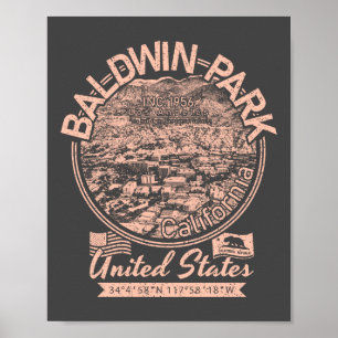 BALDWIN PARK CALIFORNIA - SAN GABRIEL VALLEY POSTER