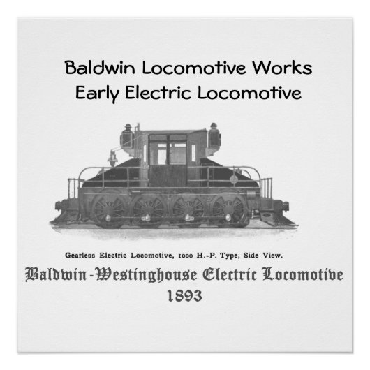 Baldwin Westinghouse Elektrische locomotief 1893 Perfect Poster (Voorkant)