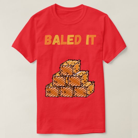Baled It 1 T-shirt (Design voorkant)