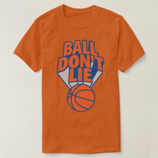 Ball Dont Lie T-shirt (Design voorkant)