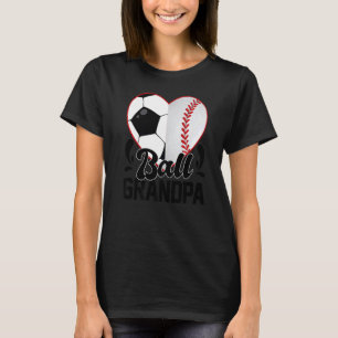 Ball Grandpa Heart Soccer Baseball Grand Grand T-shirt