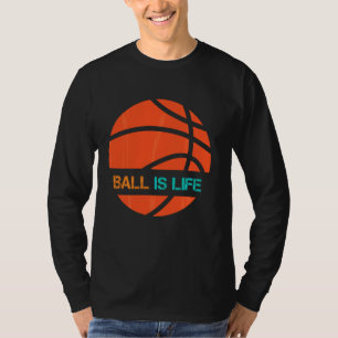 Ball is Life Sports League Team Players Play Basis T-shirt