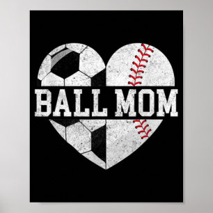 Ball Ma Heart Fun Baseball Soccer Mam Poster