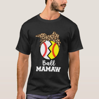 Ball Mamaw Baseball Softball Mamaw T-shirt