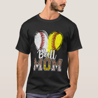 Ball Mom He Baseball Softball Mama Mothers Day 202 T-shirt