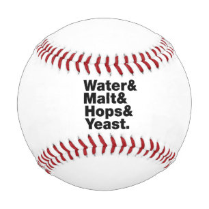 Balle De Baseball Bière = Eau & Malt & Hops & Yeast.