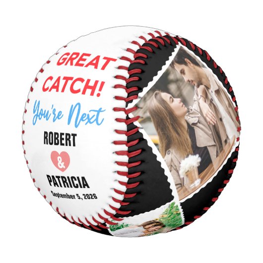 Balle De Baseball Great Catch You’re Next Avec le nom et 4 photos (Angle)
