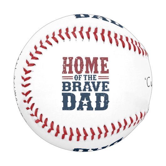 Balle De Baseball Home of the Brave Dad Baseball - Custom Keepsake (Devant Gauche)