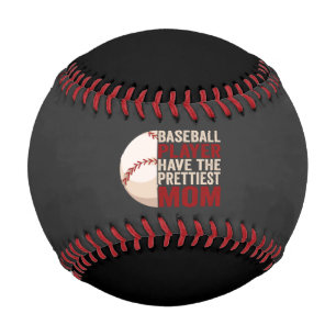 Balle De Baseball Joueur de baseball Avoir la plus jolie maman Funny