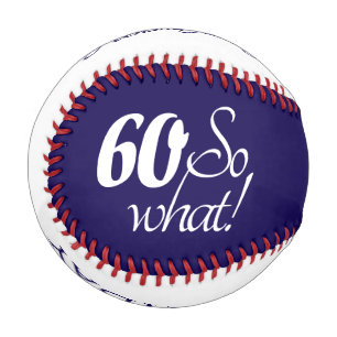 Balle De Baseball Moderne Drôle 60 Et alors 60e Anniversaire
