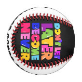 Balle De Baseball Ne laissez pas plus tard devenir jamais un devis m (Devant Gauche)