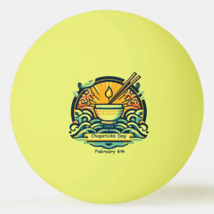 Balle De Ping Pong 6 février - Jour des baguettes