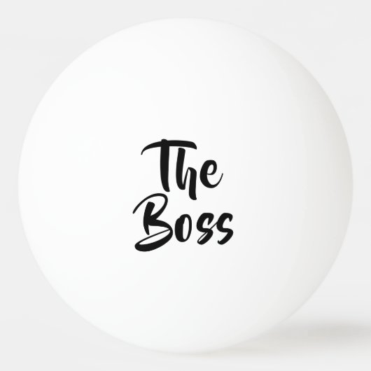 BALLE DE PING PONG AMUSANT, LE BOSS (Devant)