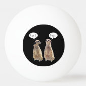 Balle De Ping Pong Amusant, mignon meerkats en conversation (Dos)