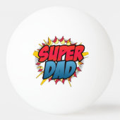 Balle De Ping Pong Bande dessinée Inspiré Super Papa (Dos)