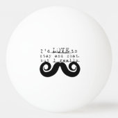 Balle De Ping Pong Black Funny Humor I Mustache (Devant)