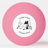 Balle De Ping Pong Camp plus de stress moins (Dos)