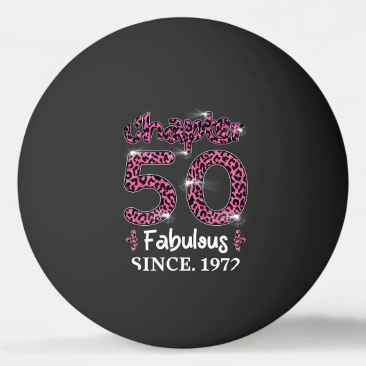Balle De Ping Pong Chapitre 50 Fabuleux depuis 1972 (Devant)