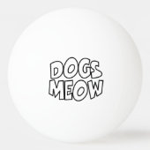 Balle De Ping Pong Chiens Meow (Dos)