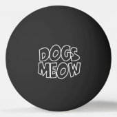 Balle De Ping Pong Chiens Meow (Dos)