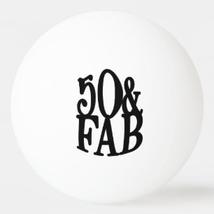 Balle De Ping Pong Cool Elegant Fun 50 & FAB Anniversaire