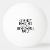 Balle De Ping Pong Drôle déguisé en adulte responsable (Devant)