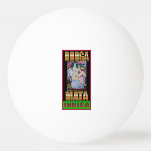 BALLE DE PING PONG DURGA MATA INDICA (Devant)