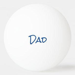 Balle De Ping Pong fête des pères papa bleu