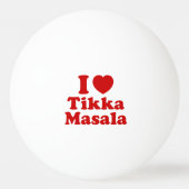 Balle De Ping Pong I Heart (Amour) Tikka Masala (Devant)