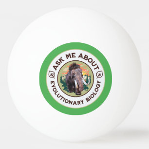 Balle De Ping Pong Interrogez-moi sur la biologie évolutive Mammouth