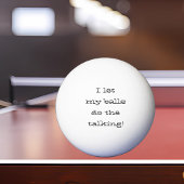 Balle De Ping Pong Je Laisse Mes Boules Faire La Parole Drôle