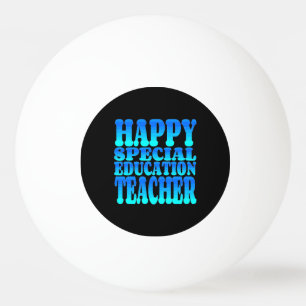 Balle De Ping Pong Joyeux professeur d'éducation spéciale