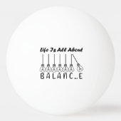 Balle De Ping Pong La vie, c'est l'équilibre de l'inspiration de moti (Dos)