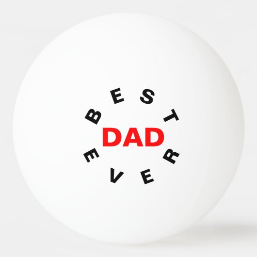 Balle De Ping Pong Meilleur DAD jamais (Devant)