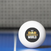 Balle De Ping Pong Meilleur papa dans l'histoire du monde (Filet)