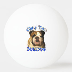 Balle De Ping Pong Obey the Bulldog