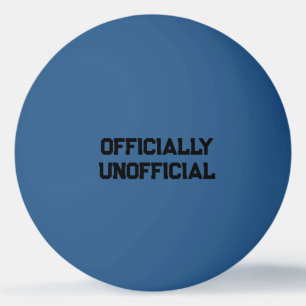 Balle De Ping Pong Officiellement non officiel
