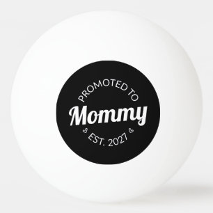 Balle De Ping Pong Promue Maman dès 2027 Annonce de nouvelle maman I