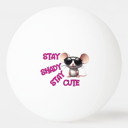 Balle De Ping Pong Reste Ombragée, Reste mignonne souris (Devant)