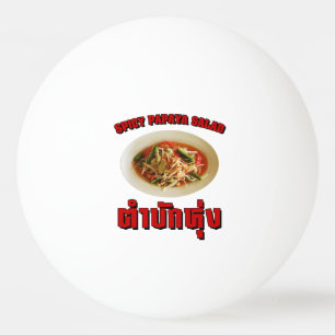 Balle De Ping Pong Salade de Papaya épicé [Tam Mak Hung] Dialecte Isa
