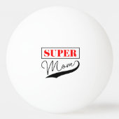 Balle De Ping Pong Super Maman (Dos)