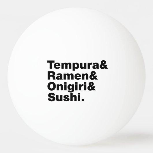 Balle De Ping Pong Tempura & Ramen & Onigiri & Sushi. (Devant)