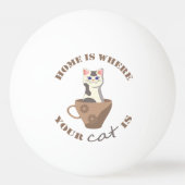 Balle De Ping Pong Texte amusant Accueil est l'endroit où votre chat (Dos)