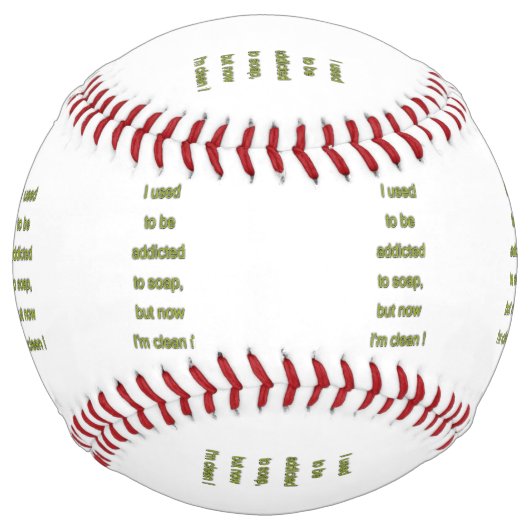 Balle De Softball Texte drôle de savon (Devant)