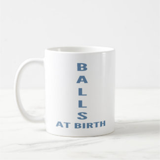 Ballen Bij De Geboorte" Grappige Sarcastische Koff Koffiemok