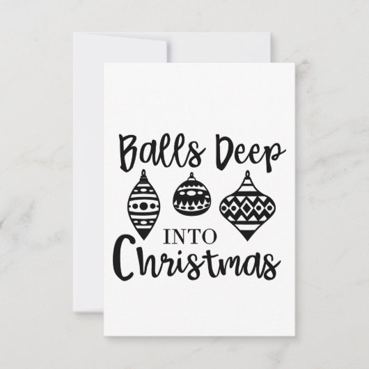 Ballen diep in de kerst Grappige kerst Kerstmis Kaart (Voorkant)