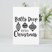 Ballen diep in de kerst Grappige kerst Kerstmis Kaart (Staand voorkant)