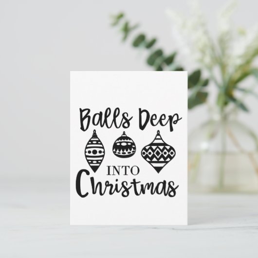 Ballen diep in de kerst Grappige kerst Kerstmis Uitnodiging Briefkaart (Staand voorkant)