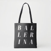 Ballerina Ballet Dancers Typography Design Black Draagtas (Voorkant)