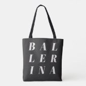 Ballerina Ballet Dancers Typography Design Black Draagtas (Achterkant)